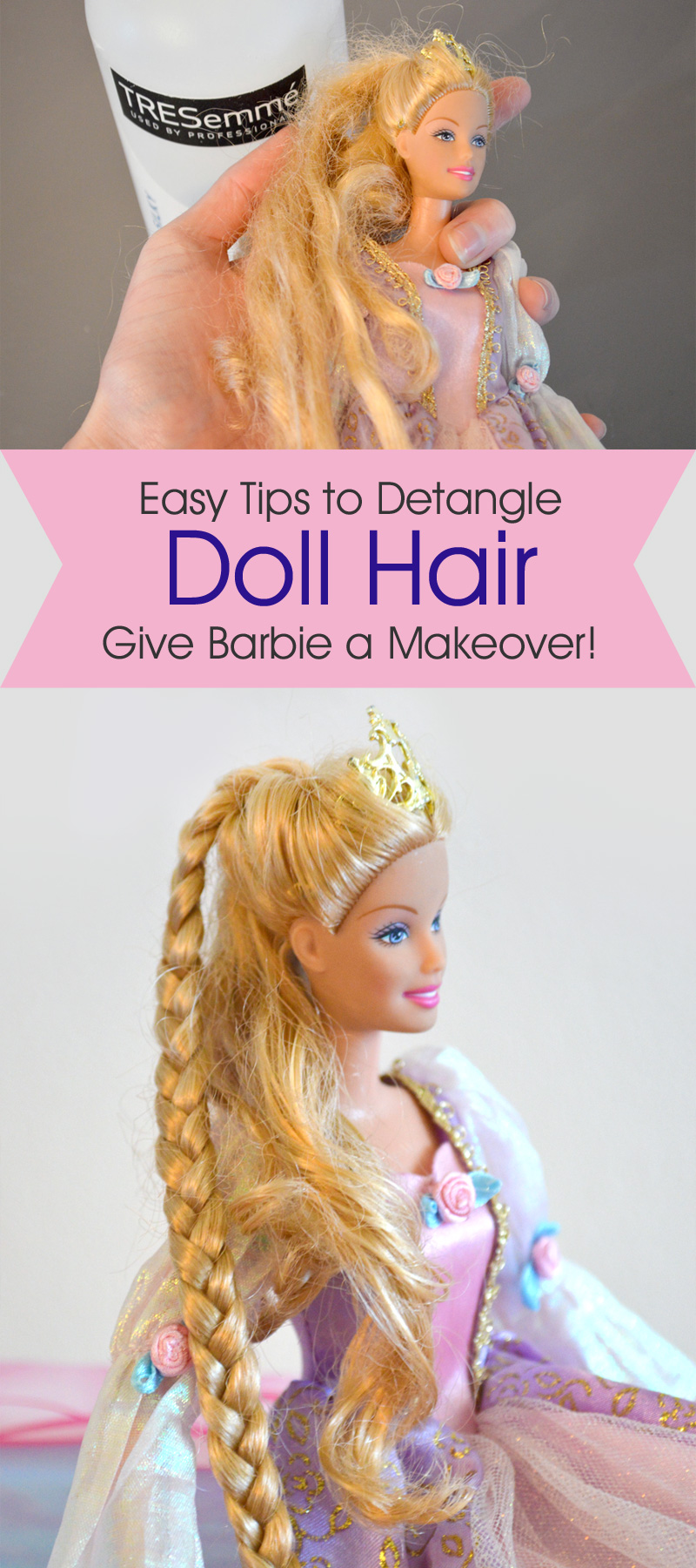 Easy tips to detangle artificial doll hair - Give Barbie a makeover